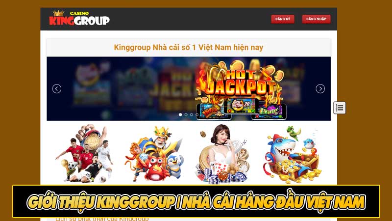 Giới thiệu Kinggroup | Nhà cái hàng đầu Việt Nam